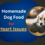 Homemade Dog Food for Dogs with Heart Issues